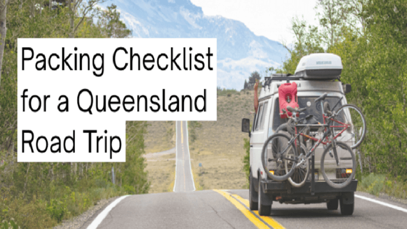 Packing Checklist for a Queensland Road Trip